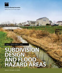 Subdivision design and flood areas /