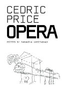 Cedric Price : opera /