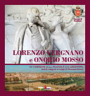 Lorenzo Vergnano e Onorio Mosso : da Cambiano alla Francia e all'Argentina : artisti emigrati ai tempi di Giacomo Grosso /