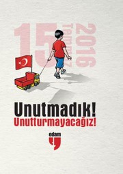 Unutmakık! : unutturmayacağız! /