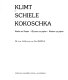 Klimt, Schiele, Kokoschka : Werke auf Papier = oeuvres sur papier = werken op papier /