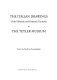 The Italian drawings of the fifteenth and sixteenth centuries in the Teyler Museum /