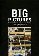 Big pictures : problems and solutions for treating outsize paintings /