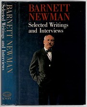 Barnett Newman : selected writings and interviews /