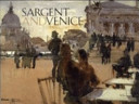 Sargent and Venice /