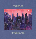 Cityscapes 1992-2022 /