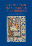 Illuminated manuscripts in Cambridge : a catalogue of western book illumination in the Fitzwilliam Museum and the Cambridge colleges /