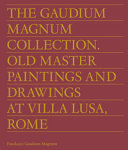 A colecção Gaudium Magnum = The Gaudium Magnum collection /