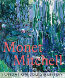Claude Monet, Joan Mitchell /