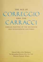 The Age of Correggio and the Carracci : Emilian painting of the sixteenth and seventeenth centuries /