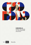 Casa Balla : from the house to the universe an back /