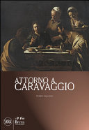 Attorno a Caravaggio : una questione di attribuzione /