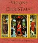 Visions of Christmas : with Renaissance triptychs.