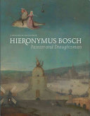 Hieronymus Bosch : painter and draughtsman /