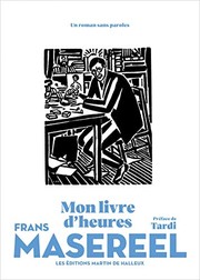 Mon livre d'heures : Frans Masereel /