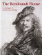 The Rembrandt House : a catalogue of Rembrandt etchings /