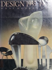 Design 1935-1965 : what modern was : selections from the Liliane and David M. Stewart Collection /