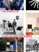 The world of Charles and Ray Eames /