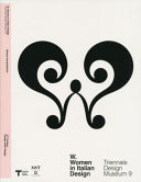 W. Women in Italian design : Triennale Design Museum 9 /