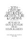 20th century decorating, architecture & gardens : 80 years of ideas & pleasure from House & garden /