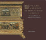 Love and marriage in Renaissance Florence : the Courtauld wedding chests /