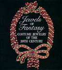 Jewels of fantasy : costume jewelry of the 20th century /