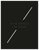 Otto Künzli : the book /