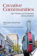 Creative communities : art works in economic development /