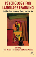 Psychology for language learning : insights from research, theory and practice /
