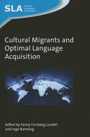 Cultural migrants and optimal language acquisition /