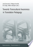 Towards transcultural awareness in translation pedagogy /