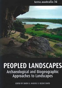 Peopled landscapes : archaeological and biogeographic approaches to landscapes /