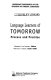 Language learners of tomorrow : process and promise /
