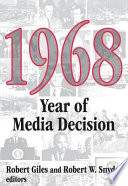1968 : year of media decision /