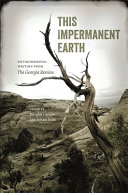 This impermanent Earth : environmental writings from The Georgia Review /