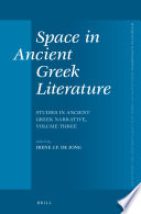Space in ancient Greek literature : studies in ancient Greek narrative/
