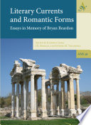 Literary currents and romantic forms : essays in memory of Bryan Reardon /