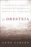 An Oresteia /