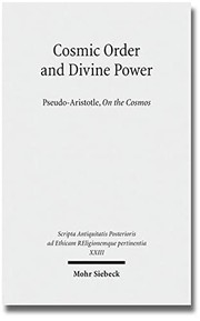 Cosmic order and divine power : Pseudo-Aristotle, On the cosmos /