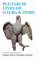 Plutarch : lives of Galba and Otho : a companion /