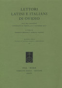 Lettori latini e italiani di Ovidio : atti del convegno, Università di Torino, 9-10 novembre 2017 /