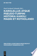 Karolellus : atque, Pseudo-Turpini Historia Karoli Magni et Rotholandi /