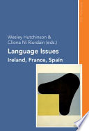 Language issues : Ireland, France and Spain /