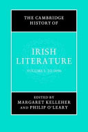The Cambridge history of Irish literature /
