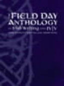 The Field day anthology of Irish writing.