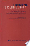 Horizont-Verschiebungen : interkulturelles Verstehen und Heterogenität in der Romania : Festschrift für Karsten Garscha zum 60. Geburtstag /