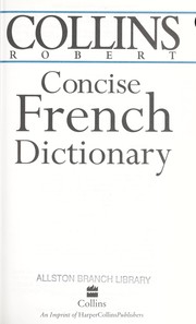 Collins Robert concise French dictionary /