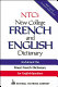 NTC's new college French and English dictionary.