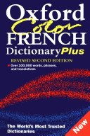 Oxford color French dictionary plus : French-English, English-French : français-anglais, anglais-français /