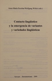 Contacto lingüístico y la emergencia de variantes y variedades lingüísticas /